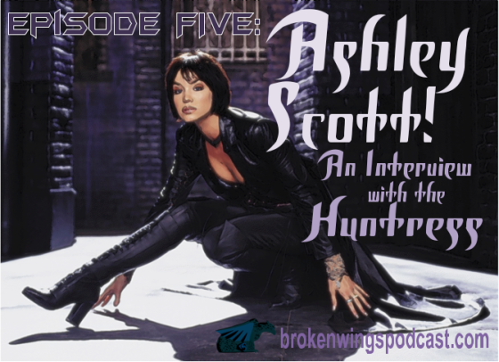 Ashley_Scott_Interview_Birds_of_Prey_Batman_Broken_Wings_Podcast